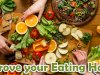 Tips To Improve Your Eating Habits