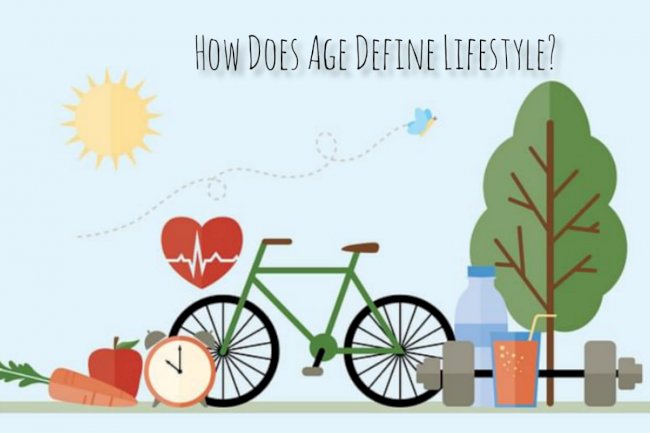 How does age define lifestyle?