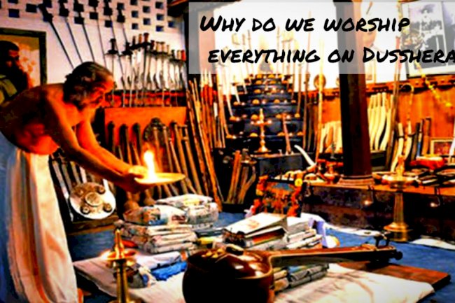 Why Do We Worship Everything on Dussehra?